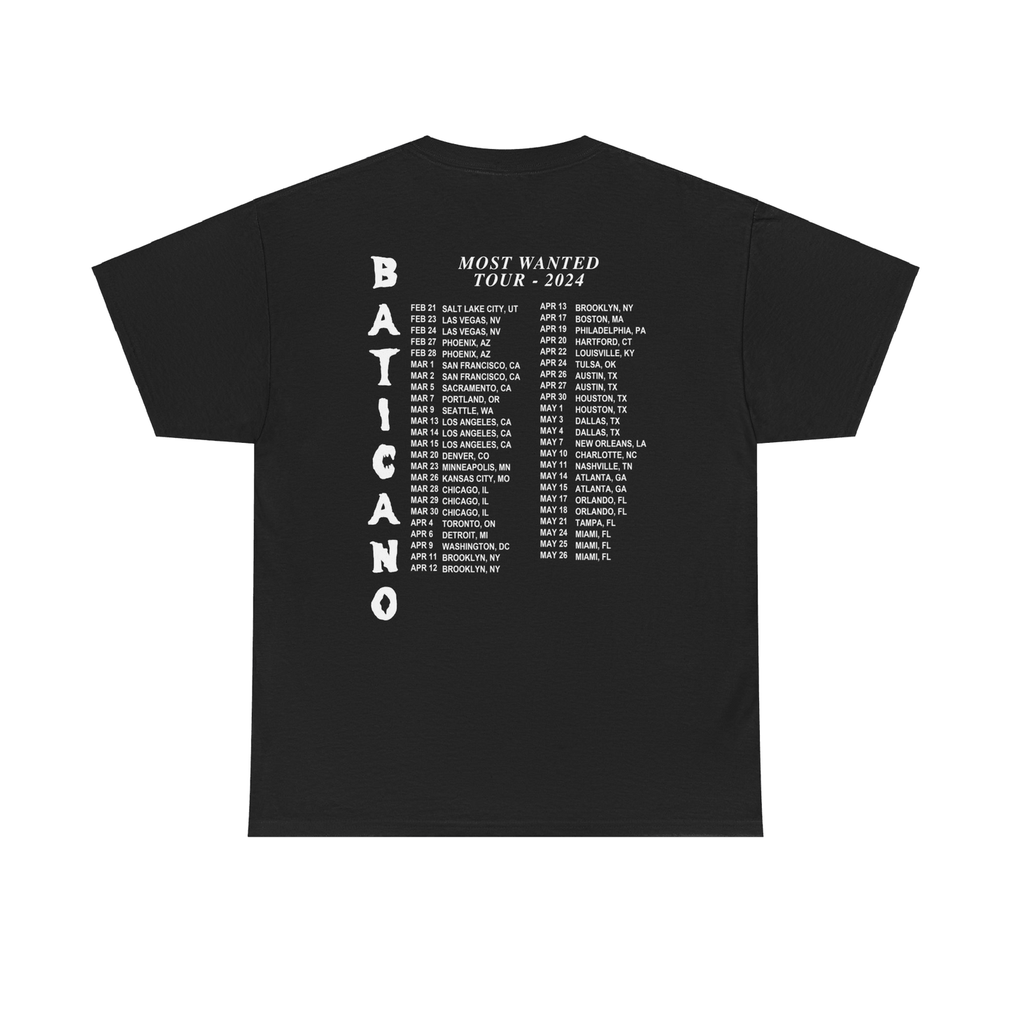 Most Wanted Tour - Baticano Tour Dates Black Cotton Tee